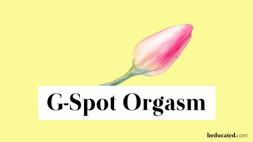 female orgasm g spot orgasm